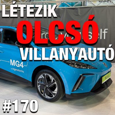 Villanyóra #170 - Létezik olcsó villanyautó