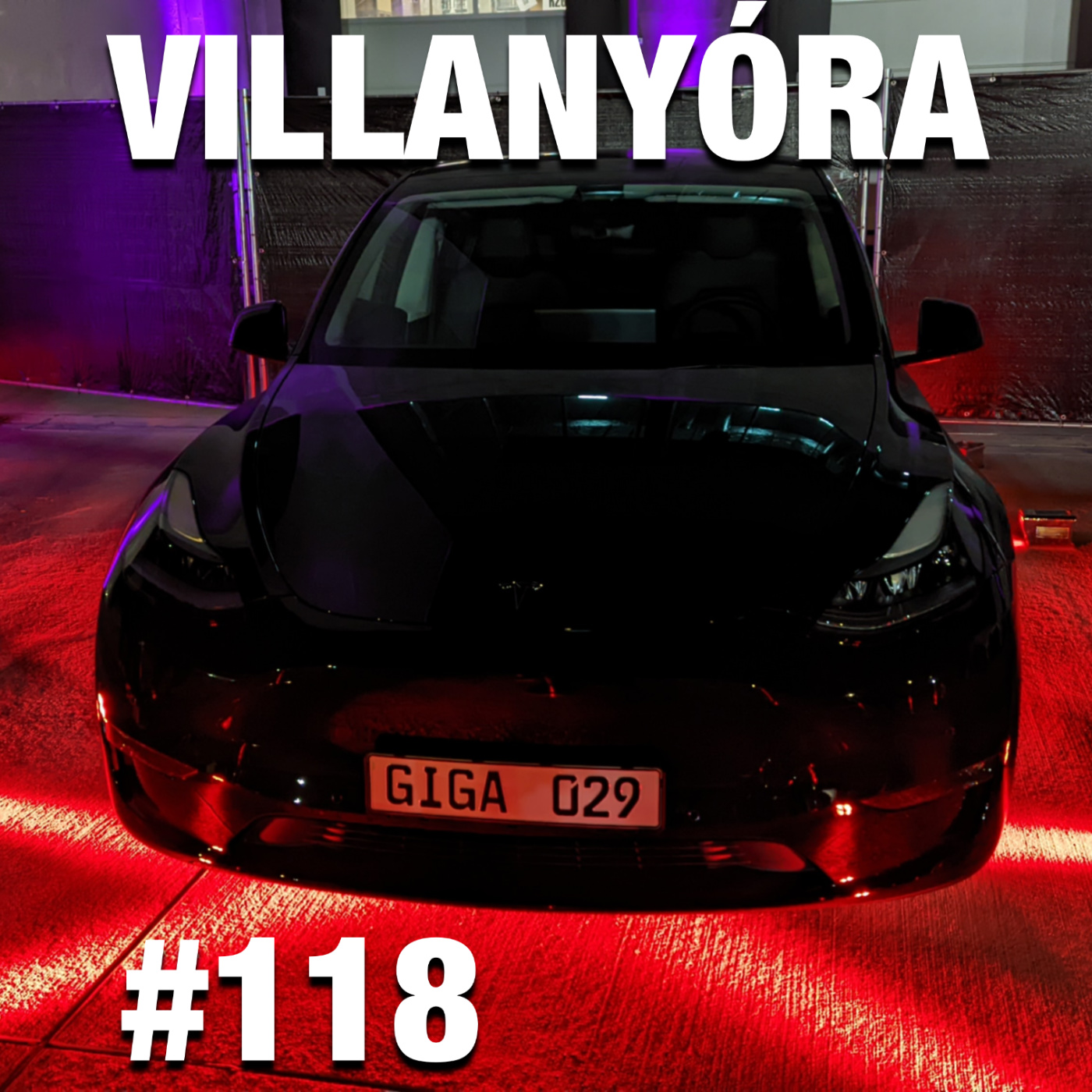 Villanyóra #118 – Giga egy hét volt episode artwork
