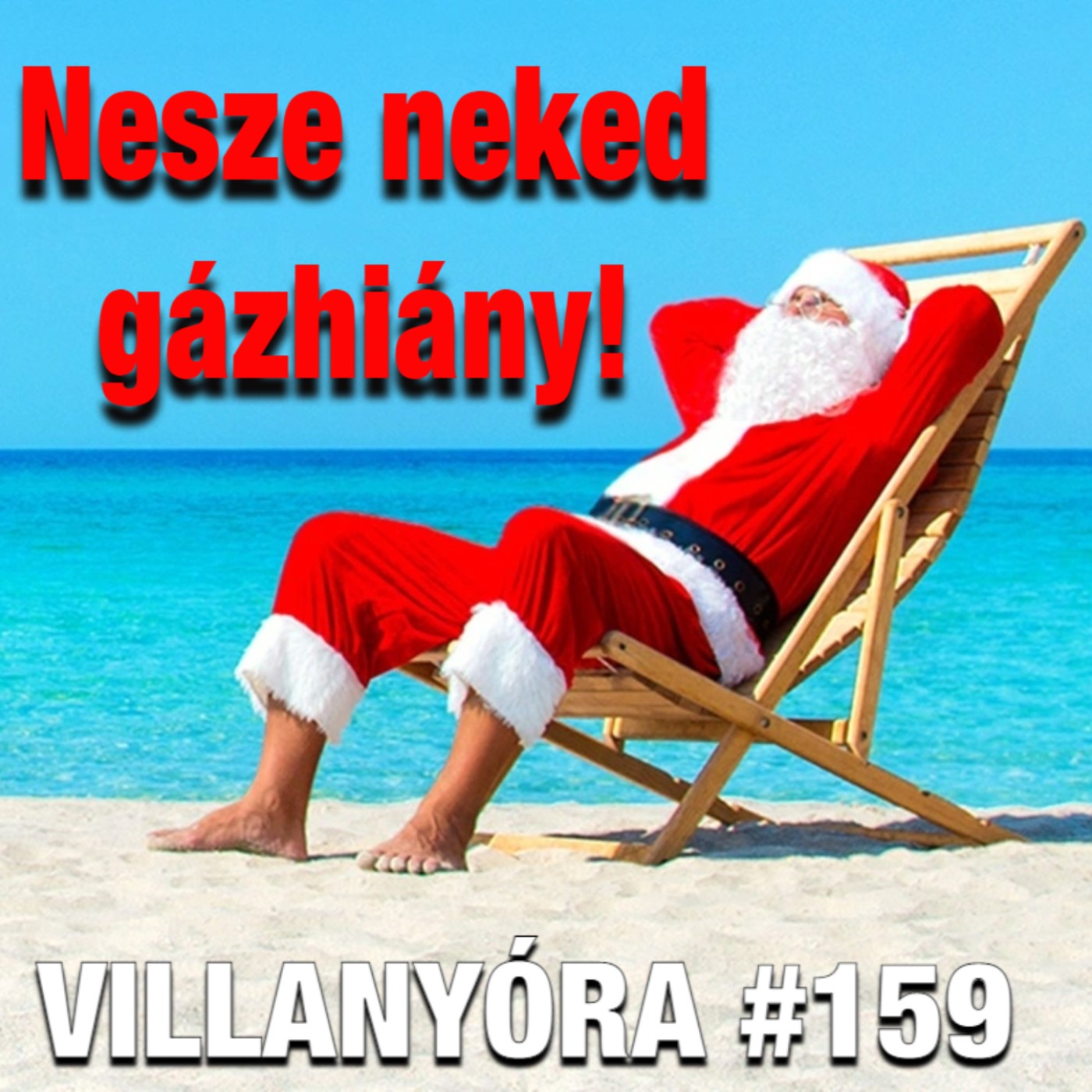 Villanyóra #159 – Nesze neked gázhiány! episode artwork