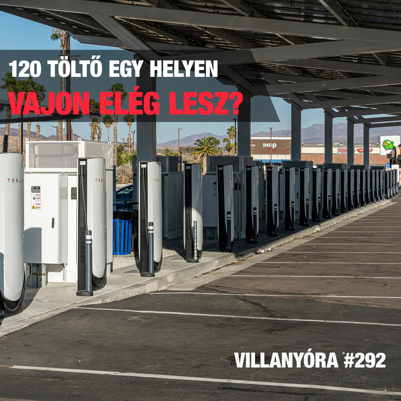 Villanyóra #292 – Villanyautóval nyaralni?