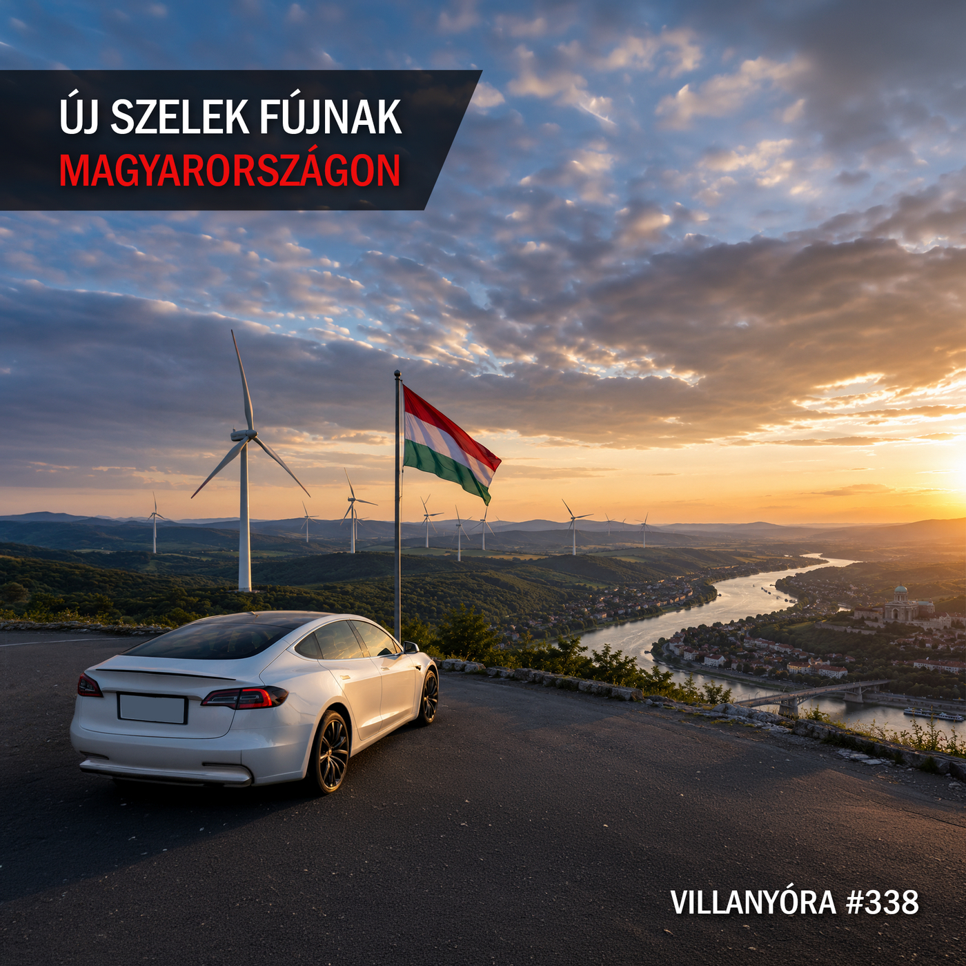 Villanyóra #338 - Új szelek fújnak Magyarországon.